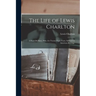 The Life of Lewis Charlton [microform]: a Poor Old Slave, Who, for Twenty-eight Years, Suffered in American Bondage