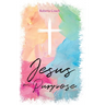 Jesus on Purpose