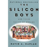 The Silicon Boys: And Their Valley of Dreams