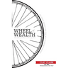 The Wheel of Wealth - An Entrepreneur's Action Guide
