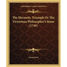 The Hermetic Triumph Or The Victorious Philosopher's Stone (1740)