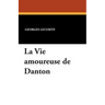 La Vie Amoureuse de Danton