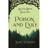 Poison and Exile