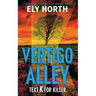 Vertigo Alley: Text K For Killer