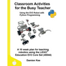 Classroom Activities for the Busy Teacher: EV3 with Python