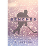 Benched: A Hockey Romance
