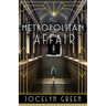 The Metropolitan Affair