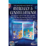 The Amazing Kid's Book of Astrology & Constellations!: The Beginner's Guide to Outer Space, Legendary Tales of the Stars, Plus Interesting Facts for J