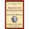 Absolute Surrender: And Other Addresses