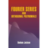 Fourier Series and Orthogonal Polynomials