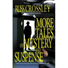 More Tales of Mystery and Suspense