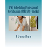 PMI Scheduling Professional Certification (PMI-SP) - 2nd Ed