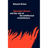 Alexander Herzen and the Role of the Intellectual Revolutionary