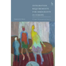 Integration Requirements for Immigrants in Europe: A Legal-Philosophical Inquiry