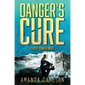 Danger's Cure