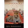 Leopardology: The Hunt for Profit in a Tough Global Economy!
