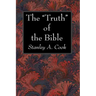 The "Truth" of the Bible