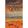Portland's Gold
