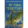 My Final Territory: Selected Essays