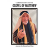 Commentary on the Gospel of Matthew: Jesus as the Messiah and King