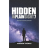 Hidden In Plain Sight 7: The Fine-Tuned Universe