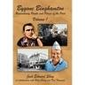 Bygone Binghamton: Remembering People and Places of the Past Volume One