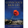 Conscious Bravery: Caring For Someone with Addiction