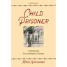 Child Prisoner in American Concentration Camps