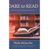 Dare to Read: Improving Your Reading Speed and Skills