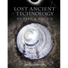Lost Ancient Technology Of Peru And Bolivia
