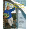 Four-Season Harvest: Organic Vegetables from Your Home Garden All Year Long, 2nd Edition
