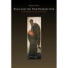 Paul and the New Perspective: Second Thoughts on the Origin of Paul's Gospel