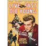 Live Fast, Die Young: The Wild Ride of Making Rebel Without a Cause