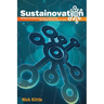 Sustainovation: Building sustainable innovation in government, one wildly creative idea at a time.