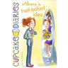Alexis's Half-Baked Idea
