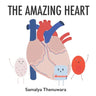 The Amazing Heart: The heart, major vessels, and blood cells