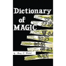 Dictionary of Magic
