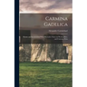 Carmina Gadelica: Hymns and Incantations With Illustrative Notes on Words, Rites, and Customs, Dyin
