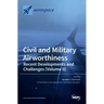 Civil and Military Airworthiness: Recent Developments and Challenges (Volume II)
