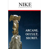Nike: Arcane. Occult. Secret.