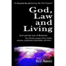 God, Law and Living