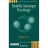 Stable Isotope Ecology
