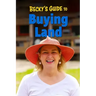 Becky's Guide To Buying Land