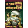 The Plastic Nightmare / While Love Lay Sleeping