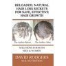 Reloaded: Natural Hair Loss Secrets for Safe, Effective Hair Growth