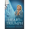 My Heart Will Triumph