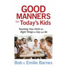 Good Manners for Today's Kids
