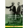 Ambassador Morgenthau's Story: A Personal Account of the Armenian Genocide (Hardcover)