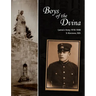 Boys of the Dvina - Latvia's Army 1918-1940