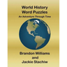 World History Word Puzzles: An Adventure Through Time